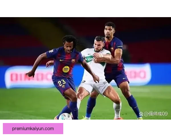 阿劳霍防守风格值得关注，展现出强大的竞技状态与稳定表现